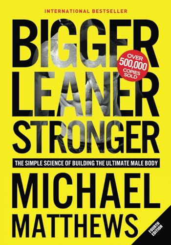 Imagen de archivo de Bigger Leaner Stronger: The Simple Science of Building the Ultimate Male Body a la venta por MusicMagpie