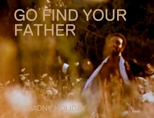 Beispielbild fr Go Find Your Father/A Famous Blues zum Verkauf von ThriftBooks-Atlanta