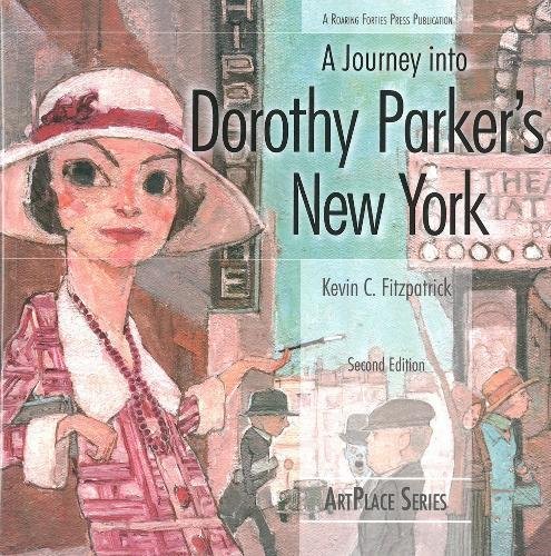 Beispielbild fr A Journey into Dorothy Parker's New York (ArtPlace series) zum Verkauf von SecondSale