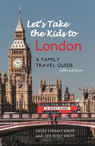 9781938901379: Let's Take the Kids to London: A Family Travel Guide