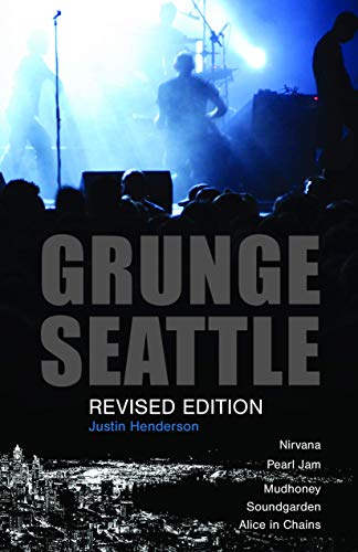 Imagen de archivo de Grunge: Seattle a la venta por HPB-Red