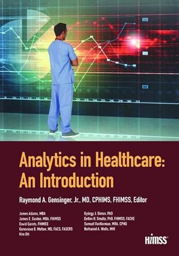 9781938904646: Analytics in Healthcare: An Introduction