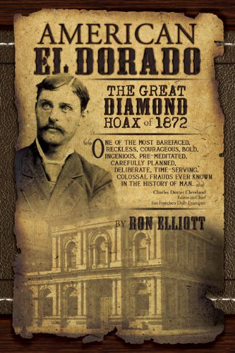 Imagen de archivo de American El Dorado : The Great Diamond Hoax of 1872 a la venta por Better World Books