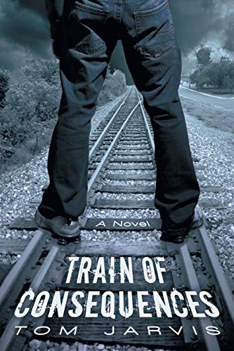 Imagen de archivo de Train of Consequences a la venta por Chiron Media