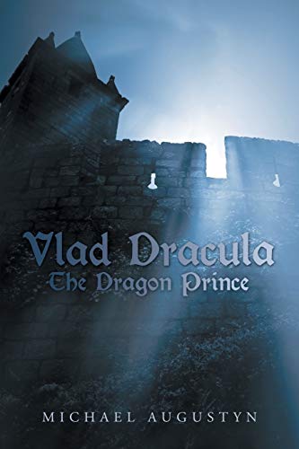 9781938908545: Vlad Dracula: The Dragon Prince