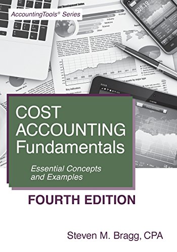 Beispielbild fr Cost Accounting Fundamentals: Fourth Edition: Essential Concepts and Examples zum Verkauf von Idaho Youth Ranch Books