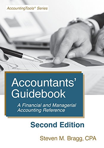 Beispielbild fr Accountants' Guidebook: Second Edition: A Financial and Managerial Accounting Reference zum Verkauf von HPB-Red