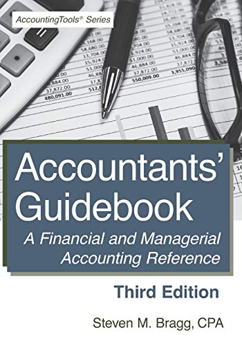 Beispielbild fr Accountants' Guidebook: Third Edition: A Financial and Managerial Accounting Reference zum Verkauf von Books Unplugged