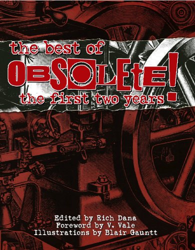 The best of OBSOLETE!: the first two years (9781938911347) by Rich Dana; Greta Anderson; JJ Anselmi; Alissa Bader; Tim Beckett; Amy Bugbee; Todd Colby; Mali Delany; Joolz Denby; Mick Farren; Fredrica Fray; W....