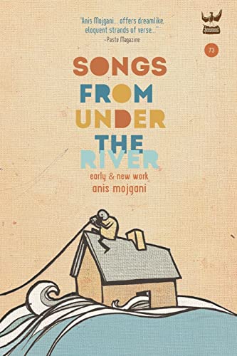 Beispielbild fr Songs From Under the River: A collection of early and new work zum Verkauf von Books From California