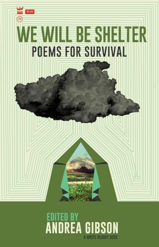9781938912474: We Will Be Shelter: Poems for Survival