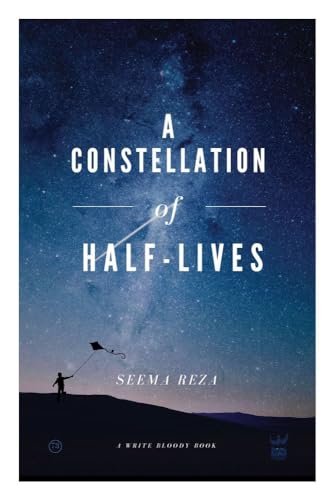 Stock image for A Constellation of Half-Lives for sale by Red's Corner LLC