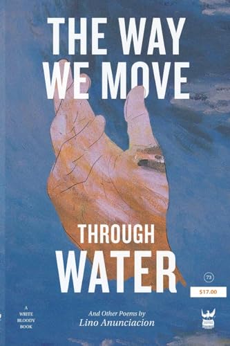 Beispielbild fr The Way We Move Through Water zum Verkauf von Better World Books