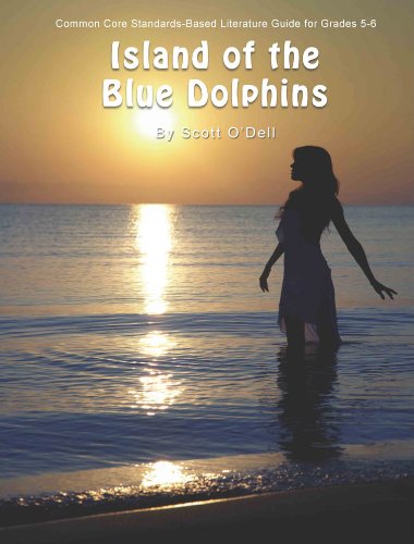 9781938913440: Island of the Blue Dolphins Teaching Guide - Literature Teacher Unit for Island of the Blue Dolphins by Scott O'Dell