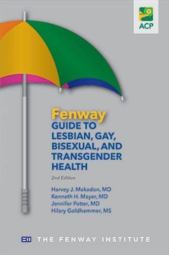 Beispielbild fr Fenway Guide to Lesbian, Gay, Bisexual, and Transgender Health zum Verkauf von Better World Books