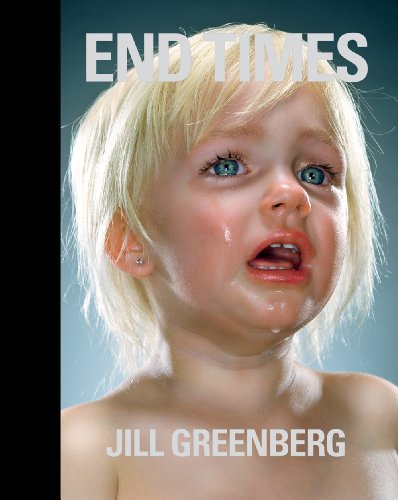 Stock image for Jill Greenberg: End Times for sale by Powell's Bookstores Chicago, ABAA