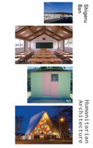 9781938922534: Shigeru Ban Humanitarian Architecture /anglais