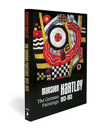 Stock image for Marsden Hartley: The German Paintings 1913 1915 for sale by Daedalus Books