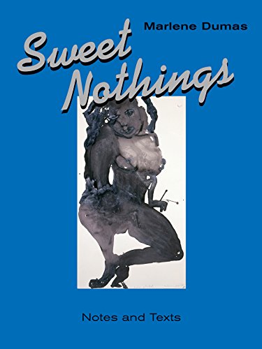 Beispielbild fr Sweet Nothings: Notes and Texts 1982-2014 zum Verkauf von GridFreed