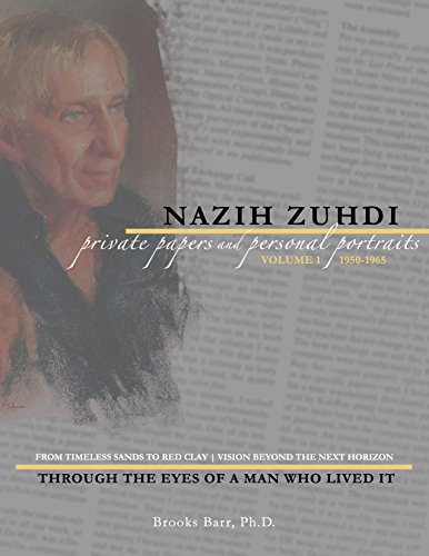 Stock image for Nazih Zuhdi: Private Papers and Personal Portraits, Volume 1, 1950-1965 for sale by Better World Books