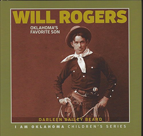 Stock image for Will Rogers: Oklahoma's Favorite Son for sale by My Dead Aunt's Books