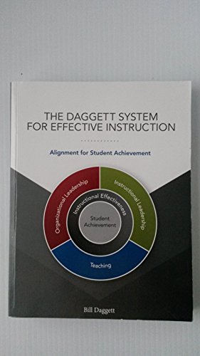 Stock image for The Daggett System for Effective Instruction: Alignment for Student Achievement for sale by ThriftBooks-Atlanta