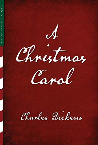 9781938938399: A Christmas Carol (Illustrated): A Ghost Story of Christmas (4) (Top Five Classics)