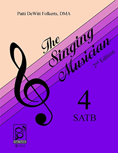 Stock image for The Singing Musician Level 4 - The Choral Virtuoso SATB Student Edition - 2nd Edition for sale by HPB-Diamond