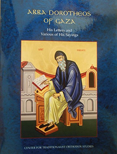 Beispielbild fr Abba Dorotheos of Gaza: His Letters and Various of His Sayings zum Verkauf von Eighth Day Books, LLC