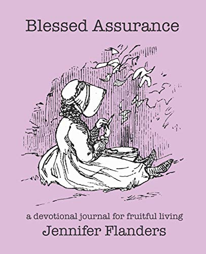 Stock image for Blessed Assurance: A Devotional Journal for Fruitful Living for sale by Lucky's Textbooks