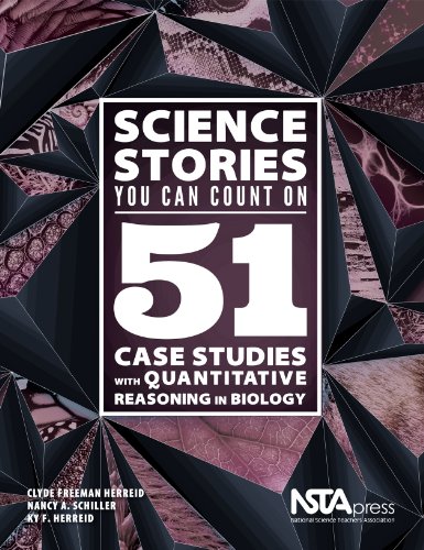 Imagen de archivo de Science Stories You Can Count On: 51 Case Studies With Quantitative Reasoning in Biology - PB353X a la venta por SecondSale