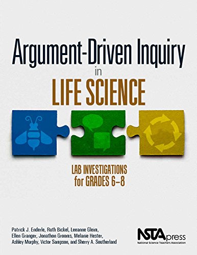 Beispielbild fr Argument-Driven Inquiry in Life Science: Lab Investigations for Grades 6-8 - PB349X3 zum Verkauf von ZBK Books