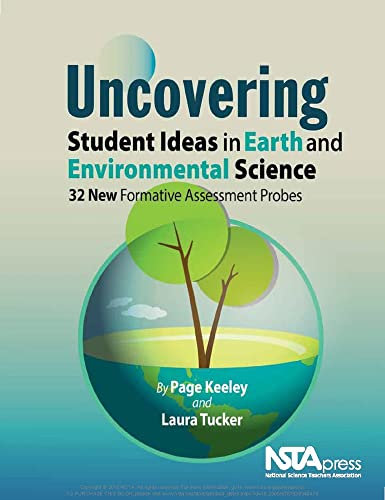 Imagen de archivo de Uncovering Student Ideas in Earth Science and Environmental Science: 32 New Formative Assessment Probes - PB355X a la venta por Save With Sam
