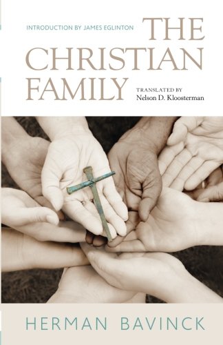 Beispielbild fr The Christian Family zum Verkauf von HPB-Ruby