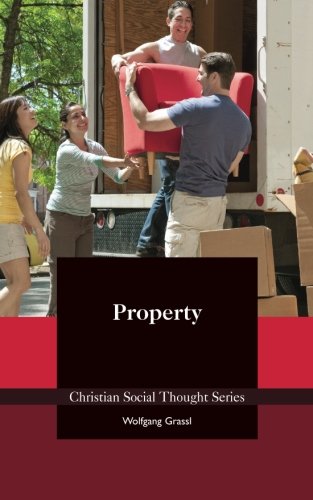 Imagen de archivo de Property (Christian Social Thought Series) a la venta por JR Books