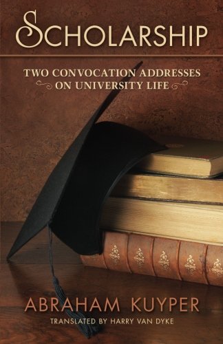 Beispielbild fr Scholarship: Two Convocation Addresses on University Life zum Verkauf von Better World Books