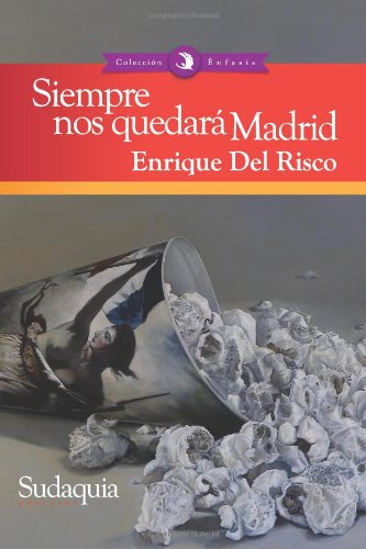Beispielbild fr Siempre nos quedara Madrid (Volume 1) (Spanish Edition) zum Verkauf von Revaluation Books
