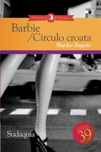 Imagen de archivo de Barbie / Circulo croata (Spanish Edition) a la venta por Ergodebooks