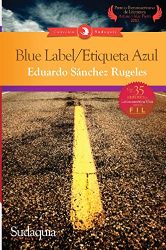 Imagen de archivo de Blue Label / Etiqueta Azul (Spanish Edition) a la venta por Irish Booksellers