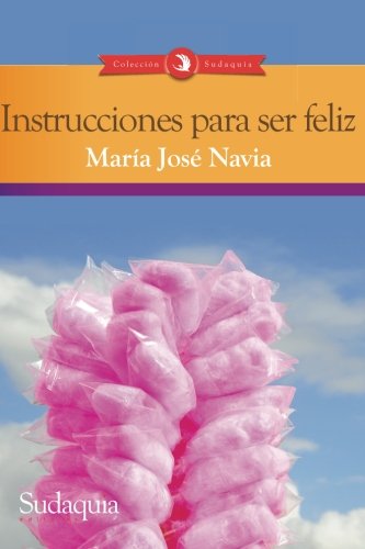 Imagen de archivo de Instrucciones para Ser Feliz a la venta por Better World Books