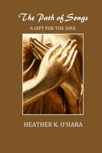 Stock image for The Path of Songs: A Gift for the Soul for sale by GF Books, Inc.