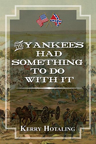 Stock image for The Yankees Had Something To Do With It for sale by ThriftBooks-Atlanta