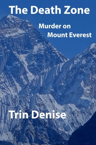 Stock image for The Death Zone: Murder on Mount Everest for sale by Revaluation Books