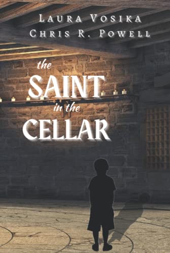 Imagen de archivo de The Saint in the Cellar a la venta por Idaho Youth Ranch Books