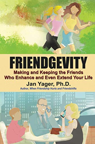 Stock image for Friendgevity: Making and Keeping the Friends Who Enhance and Even Extend Your Life for sale by Gulf Coast Books