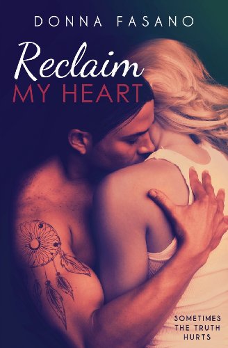 Reclaim My Heart (9781939000200) by Donna Fasano
