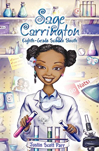 Beispielbild fr Sage Carrington, Eighth-Grade Science Sleuth zum Verkauf von Jenson Books Inc