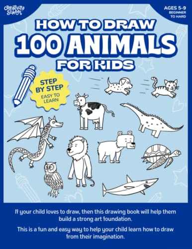 Imagen de archivo de How to Draw 100 Animals for Kids: Easy-to-learn step-by-step guide for kids age 5-9 a la venta por GF Books, Inc.