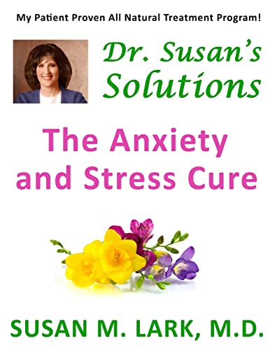 Beispielbild fr Dr. Susan's Solutions: The Anxiety and Stress Cure zum Verkauf von SecondSale