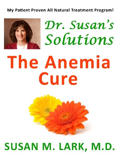 Stock image for Dr. Susan's Solutions: The Anemia Cure for sale by SecondSale